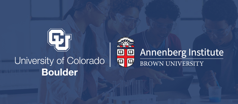 The CU Boulder logo and the Annenberg Institute at Brown logo overlayed on a science classroom