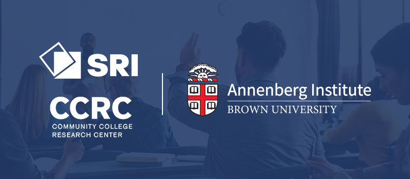 The SRI and CCRC logos and the Annenberg Institute at Brown logo overlayed on a college classroom